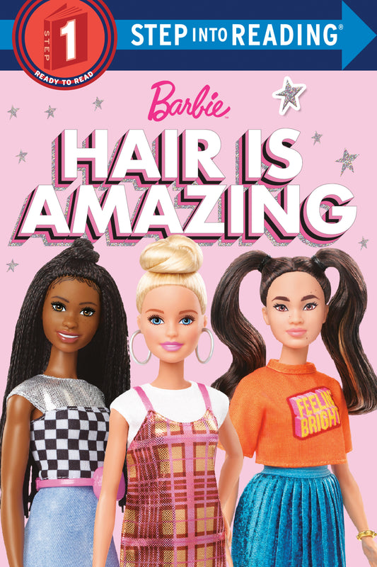Hair is Amazing (Barbie) - A Book About Diversity (Step into Reading)