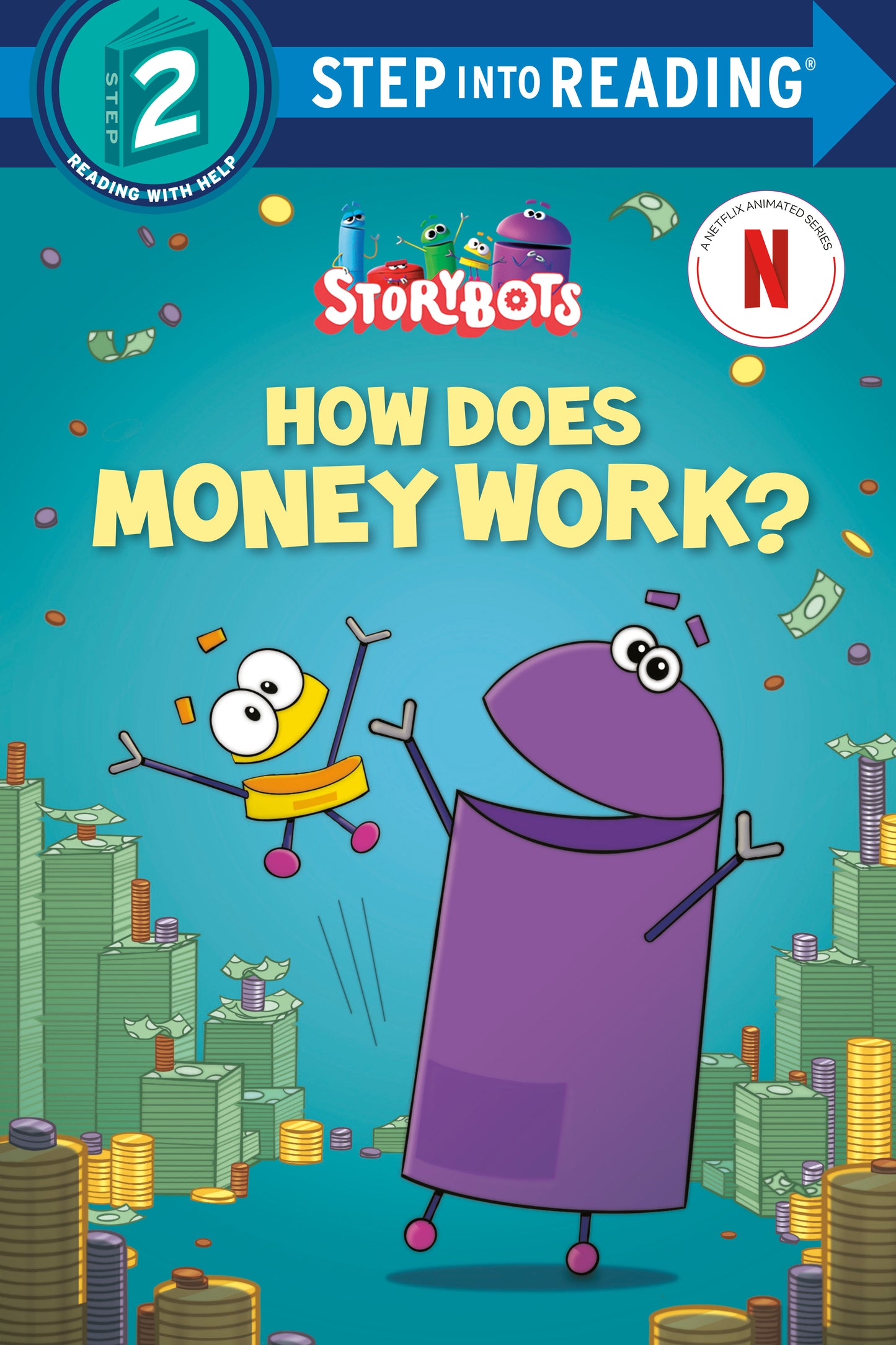 How Does Money Work? (StoryBots) (Step into Reading)