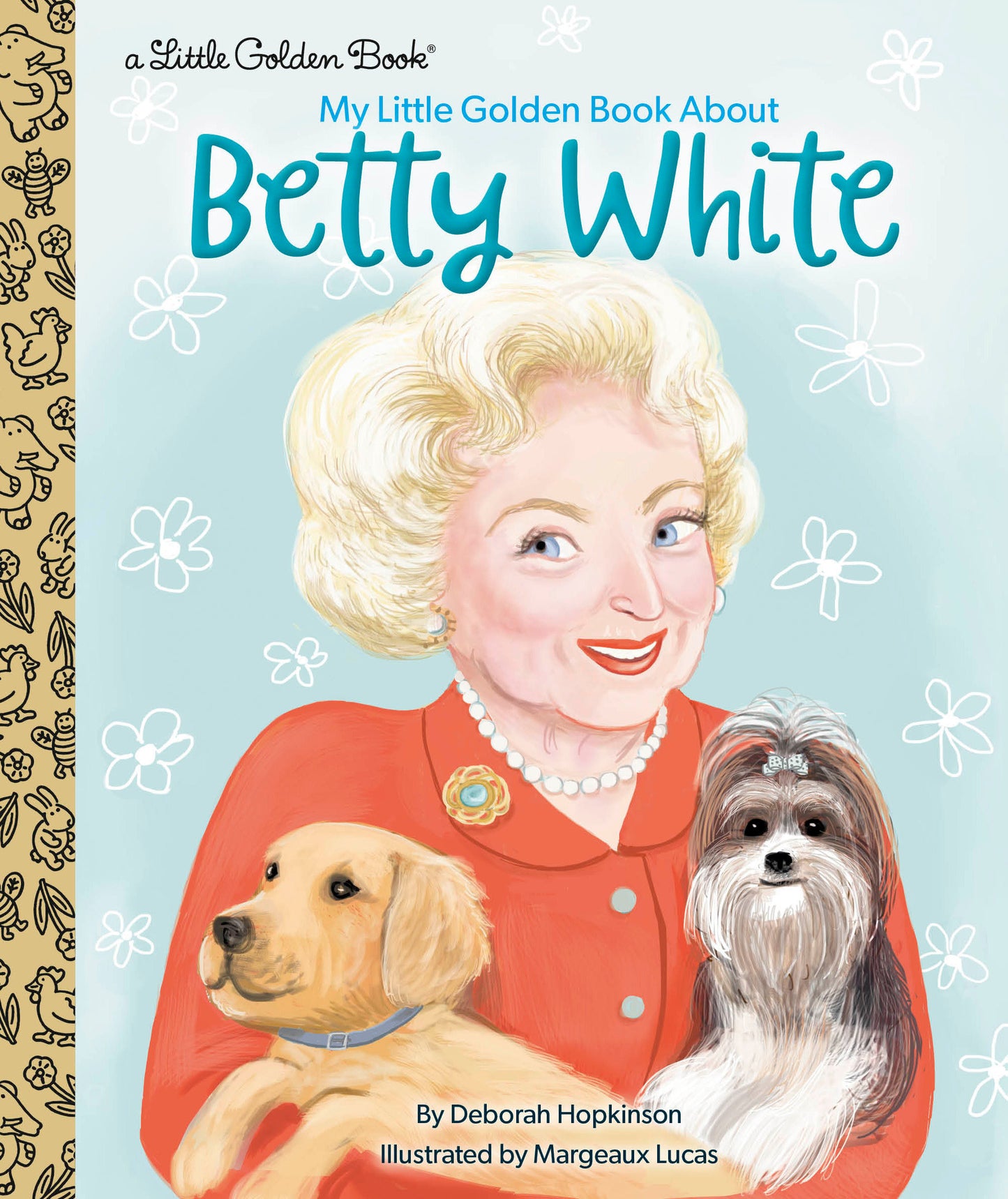 My Little Golden Book About Betty White (Little Golden Book Biographies)