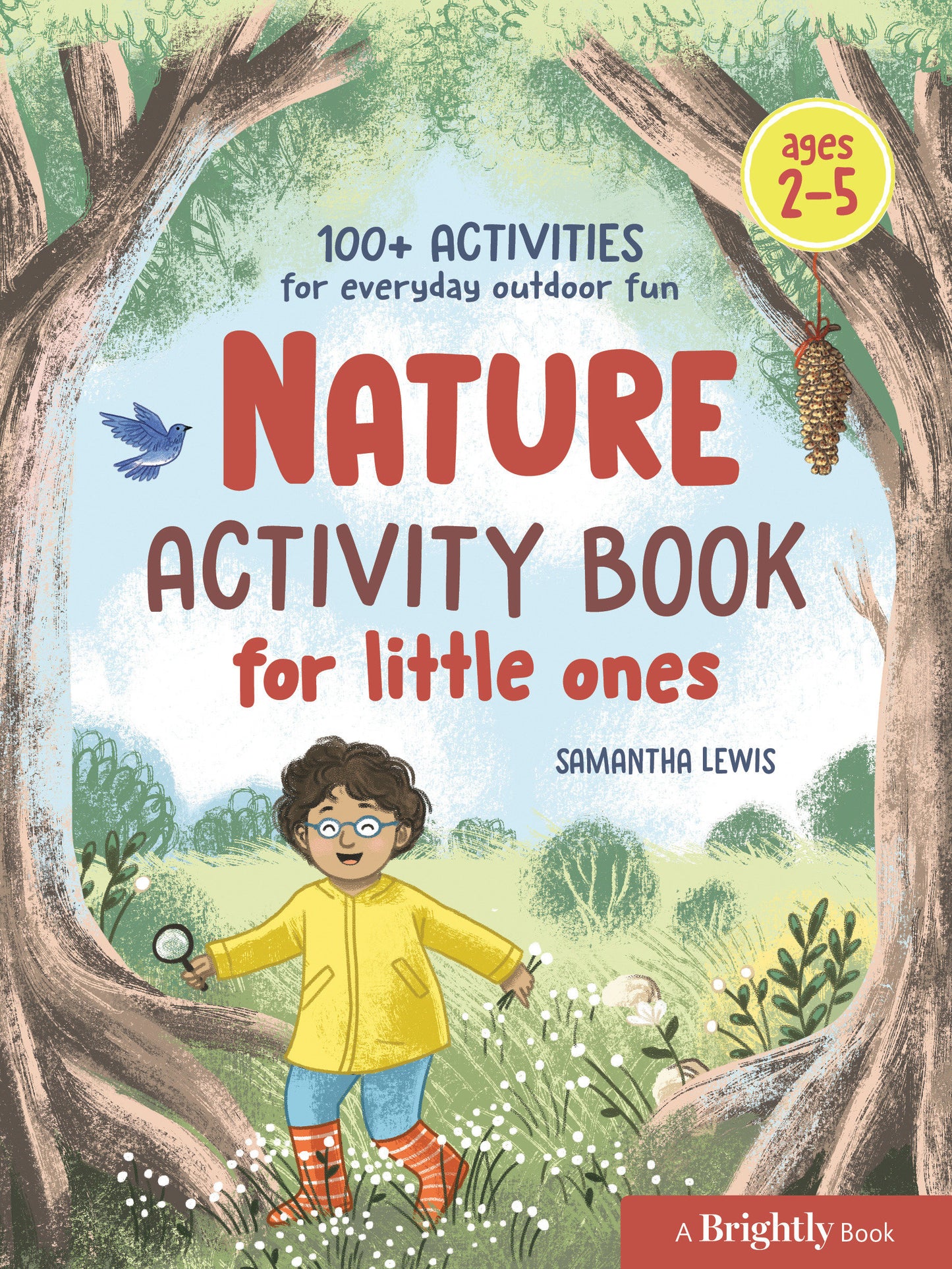Nature Activity Book for Little Ones - 100+ Activities for Everyday Outdoor Fun
