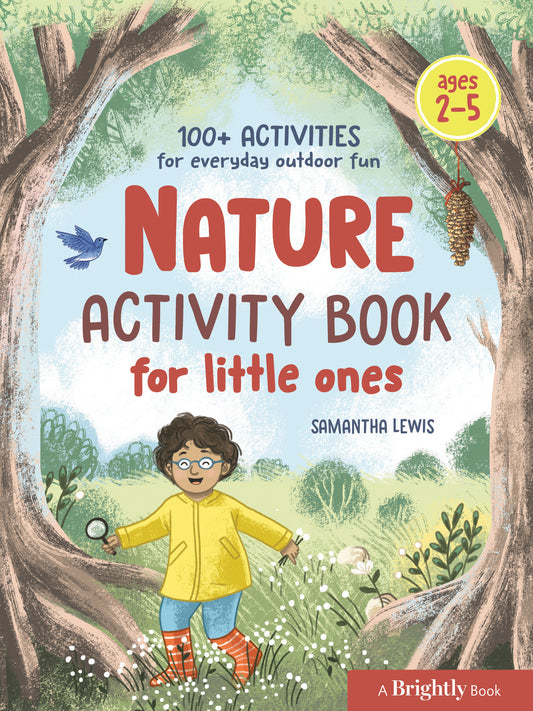 Nature Activity Book for Little Ones - 100+ Activities for Everyday Outdoor Fun