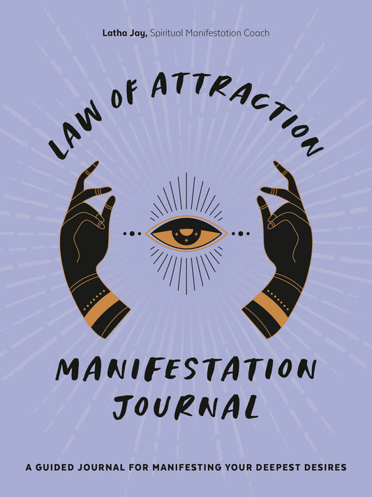 Law of Attraction Manifestation Journal - A Guided Journal for Manifesting Your Deepest Desires