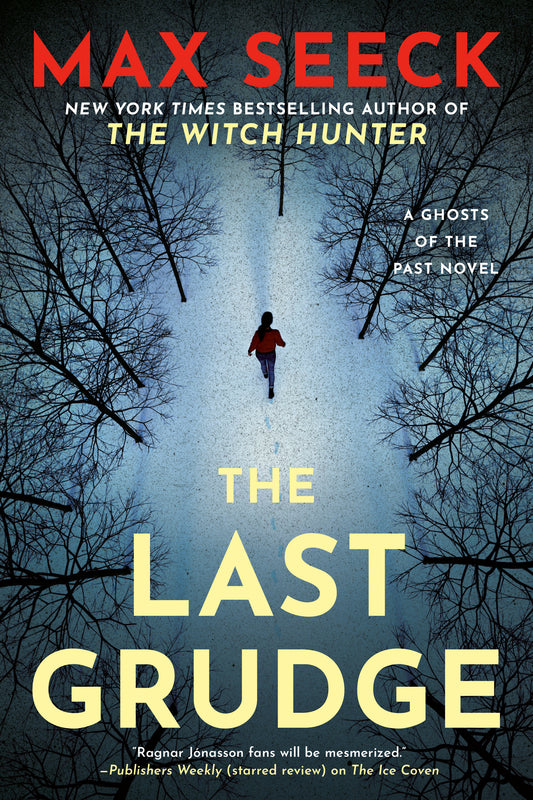 The Last Grudge (A Ghosts of the Past Novel) (Book:3)