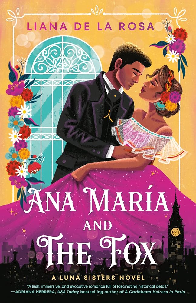 Ana María and The Fox (The Luna Sisters) by Liana De la Rosa