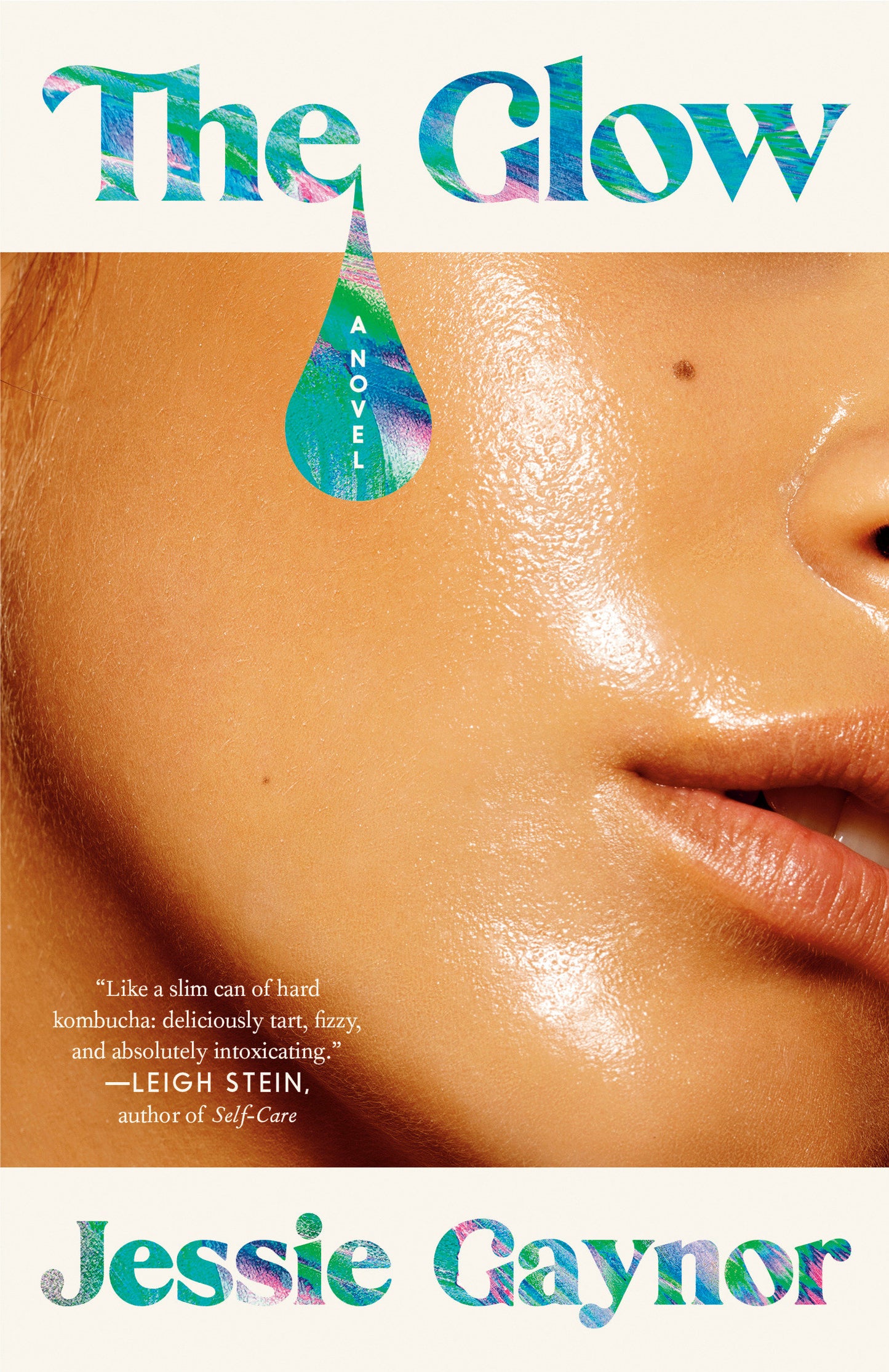 The Glow - A Novel
