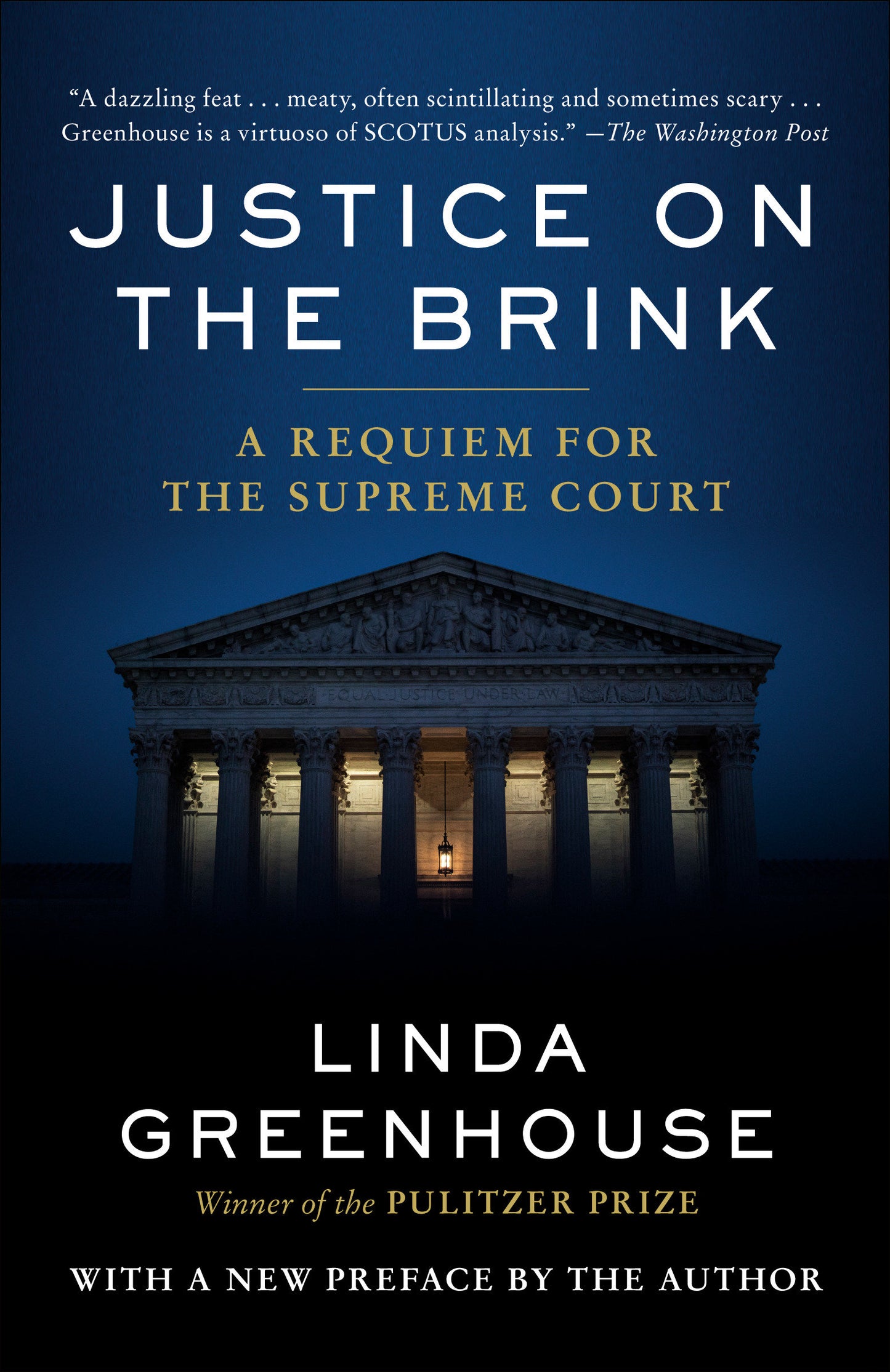 Justice on the Brink - A Requiem for the Supreme Court