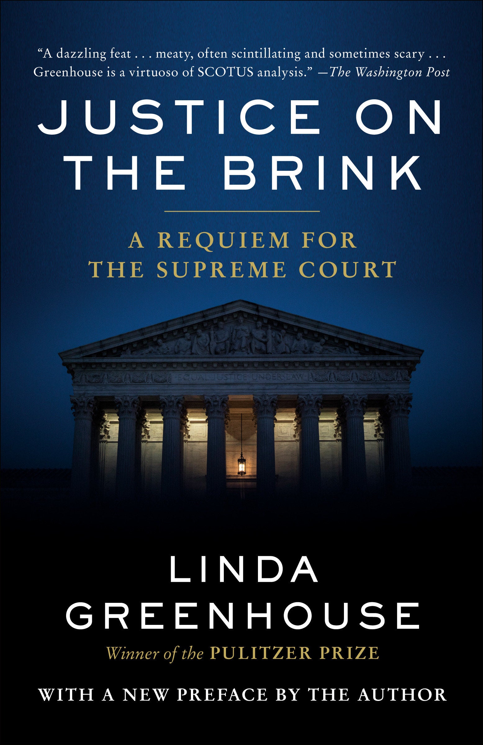 Justice on the Brink - A Requiem for the Supreme Court