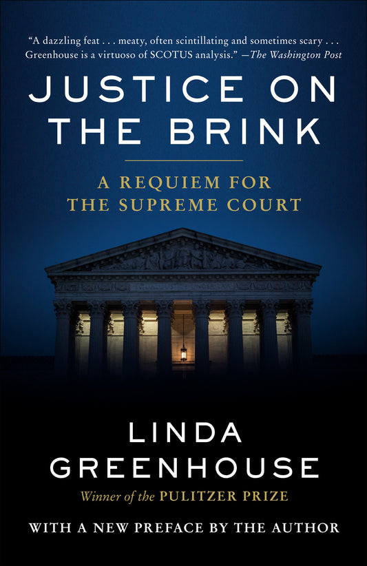 Justice on the Brink - A Requiem for the Supreme Court