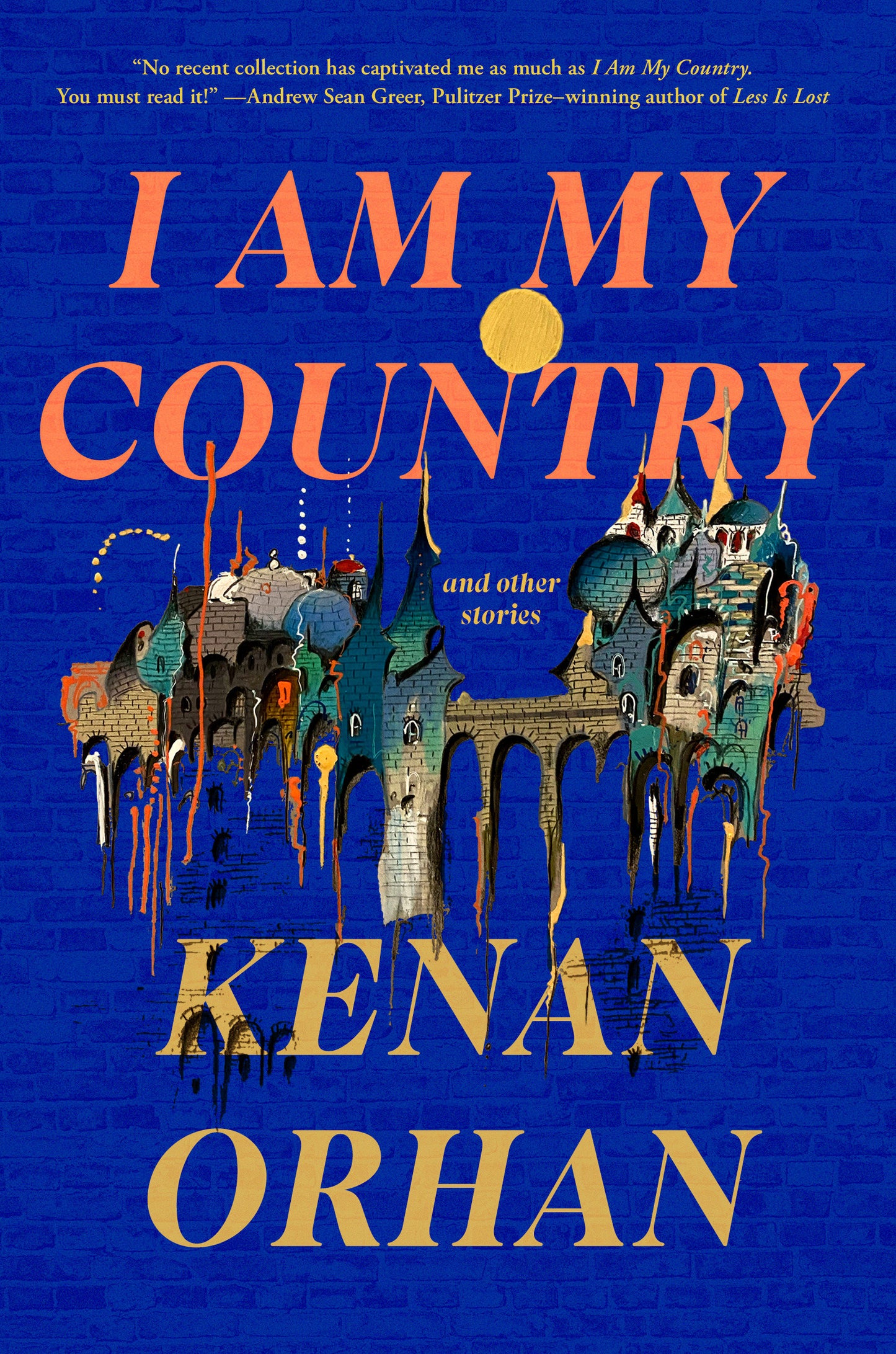 I Am My Country - And Other Stories