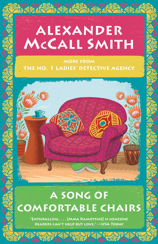 A Song of Comfortable Chairs - No. 1 Ladies' Detective Agency (23) (No. 1 Ladies' Detective Agency Series) (Book:23)