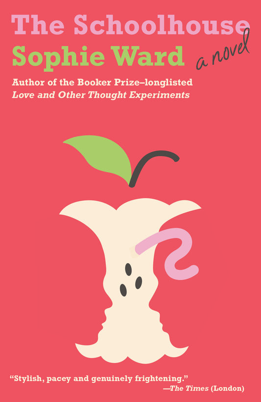 The Schoolhouse - A novel