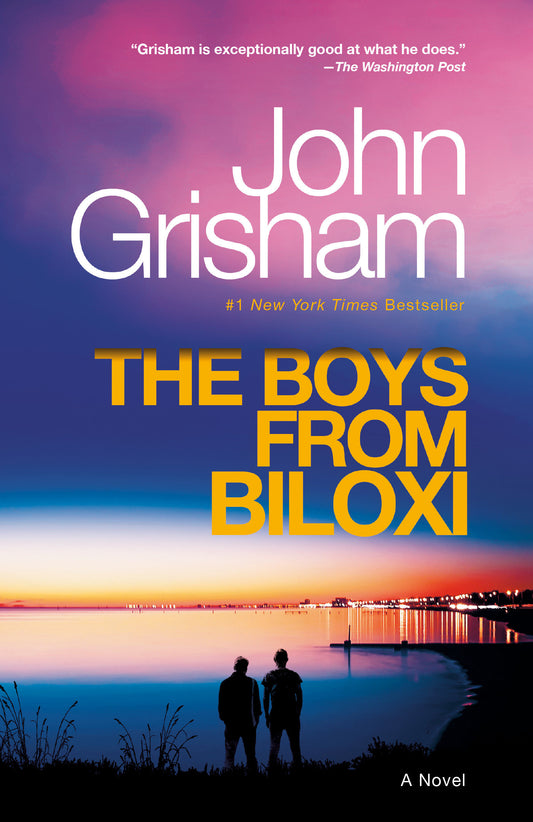 The Boys from Biloxi - A Legal Thriller
