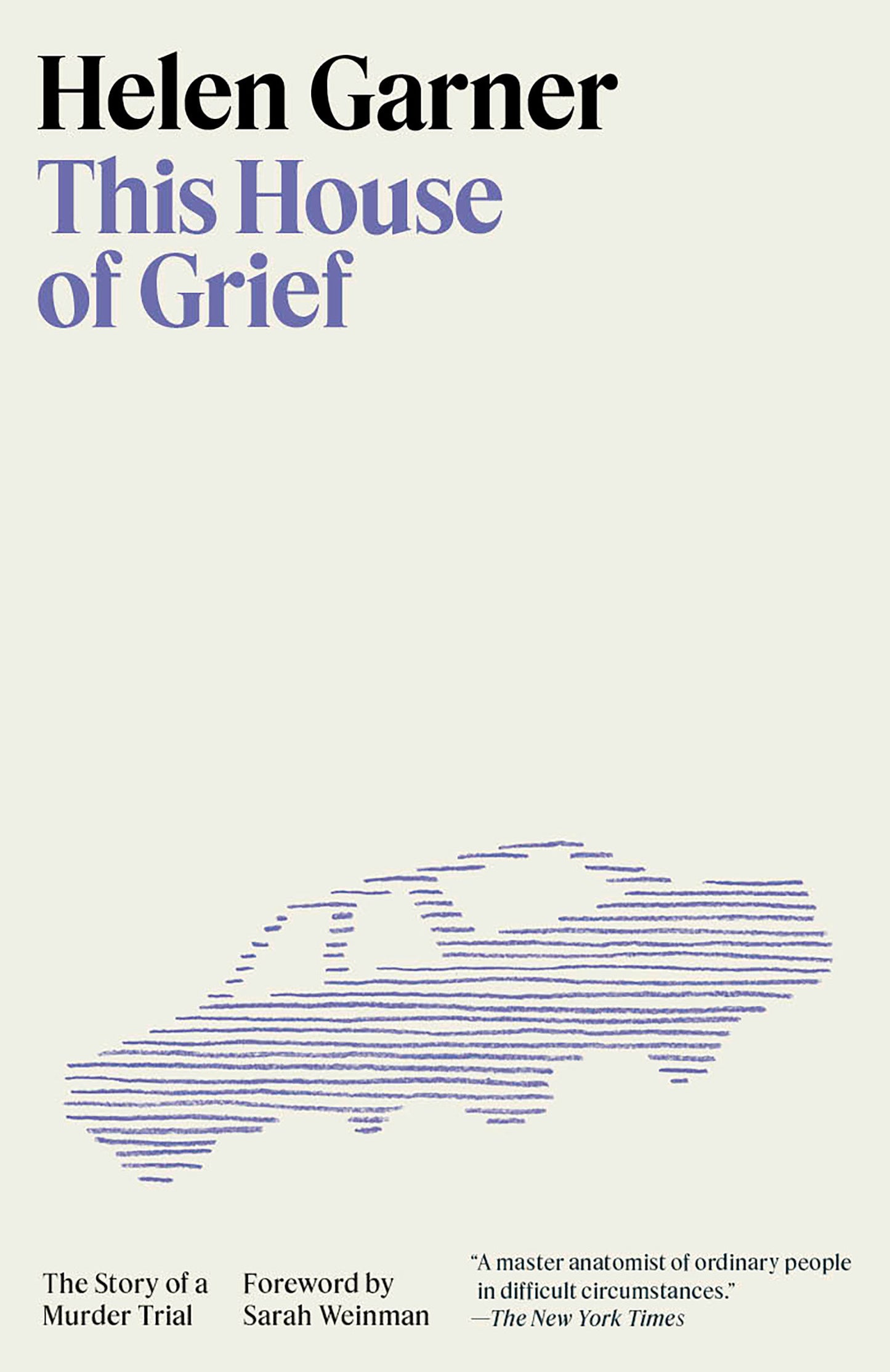 This House of Grief - The Story of a Murder Trial