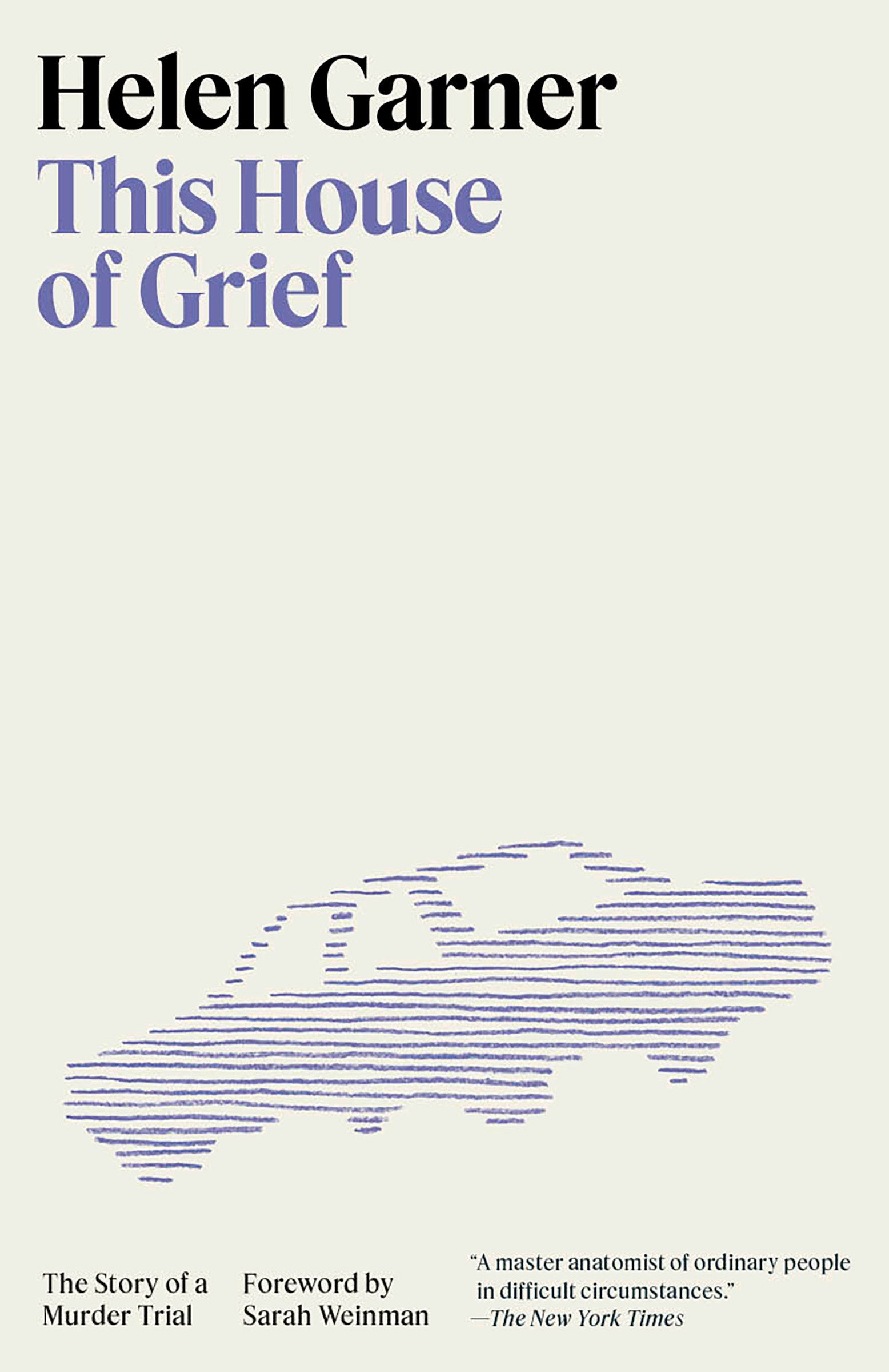 This House of Grief - The Story of a Murder Trial