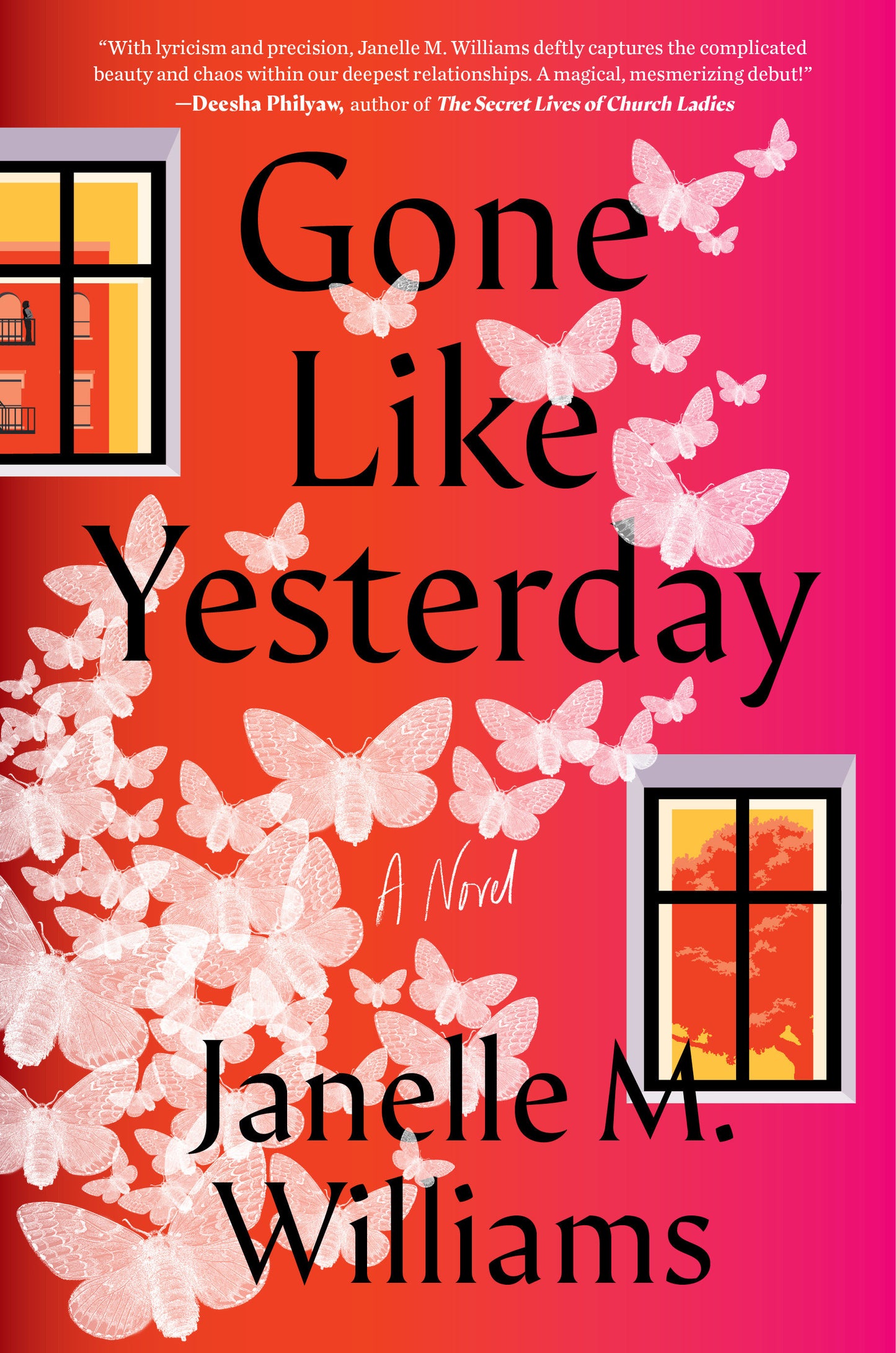 Gone Like Yesterday - A Novel