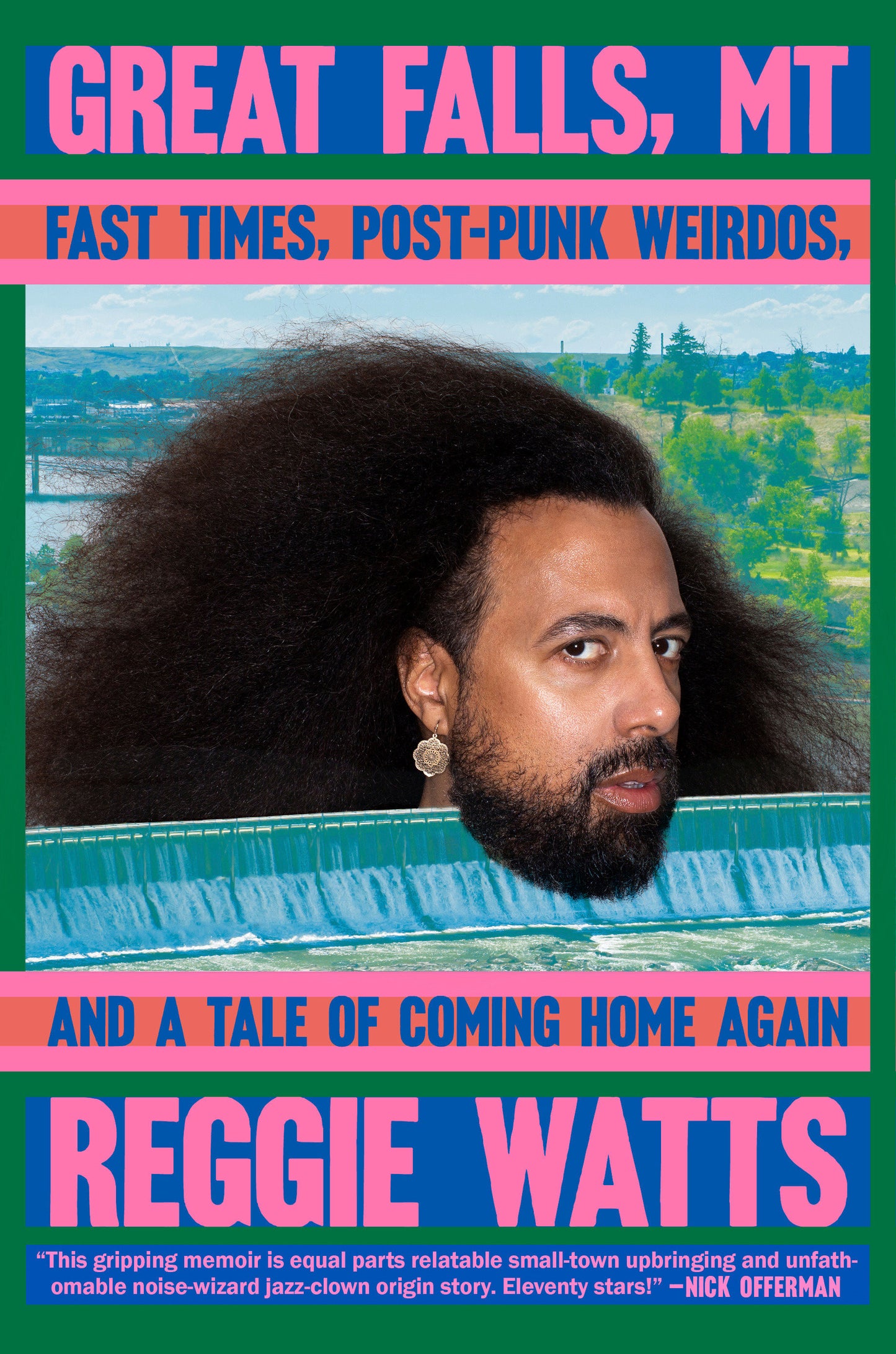 Great Falls, MT - Fast Times, Post-Punk Weirdos, and a Tale of Coming Home Again