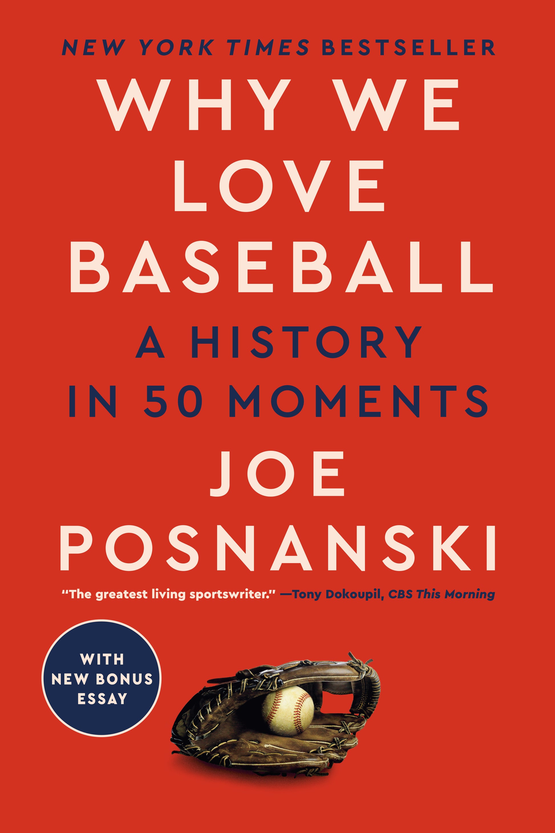Why We Love Baseball - A History in 50 Moments