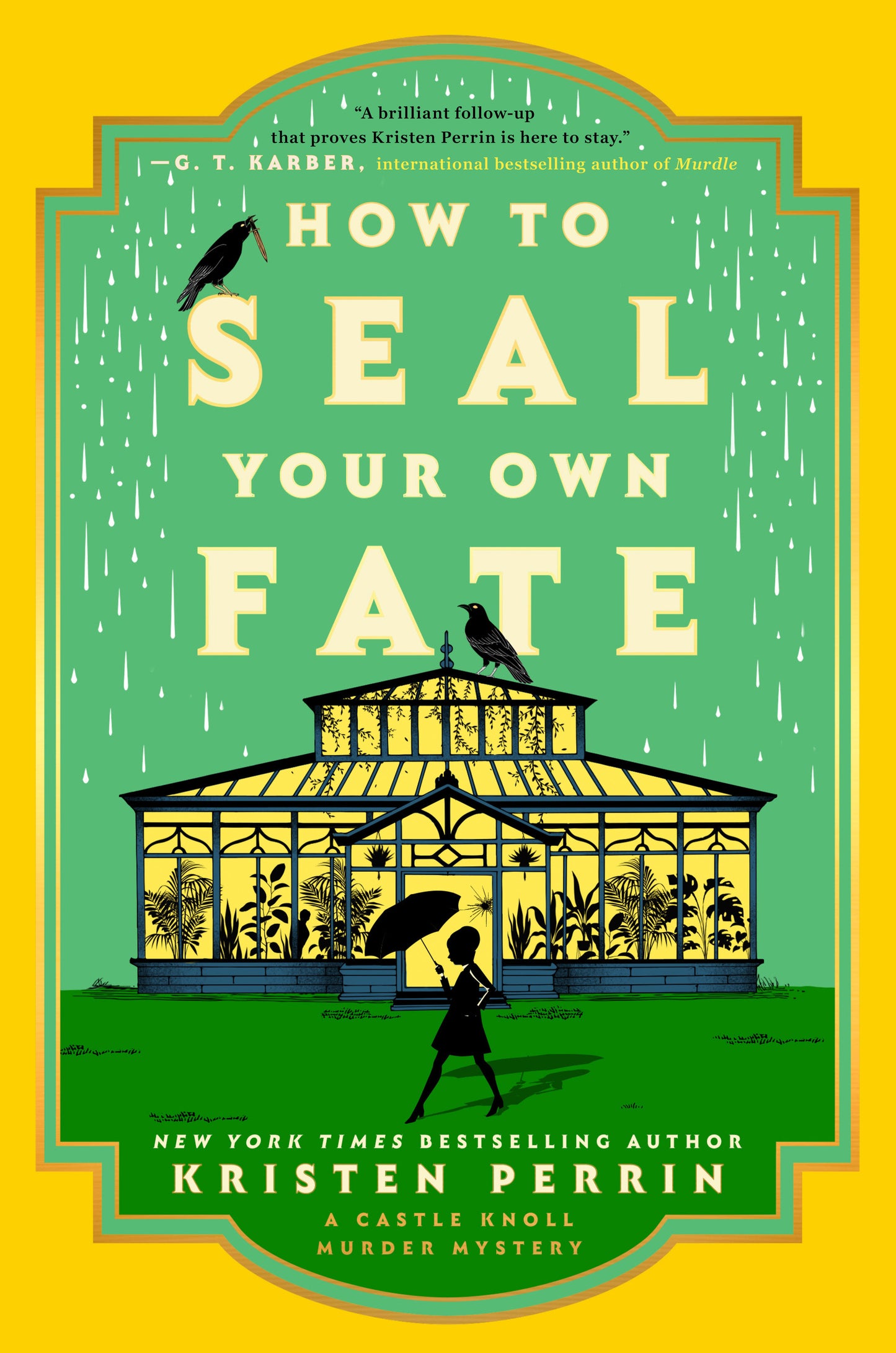 How to Seal Your Own Fate - A Novel (Castle Knoll Files) (Book:2)