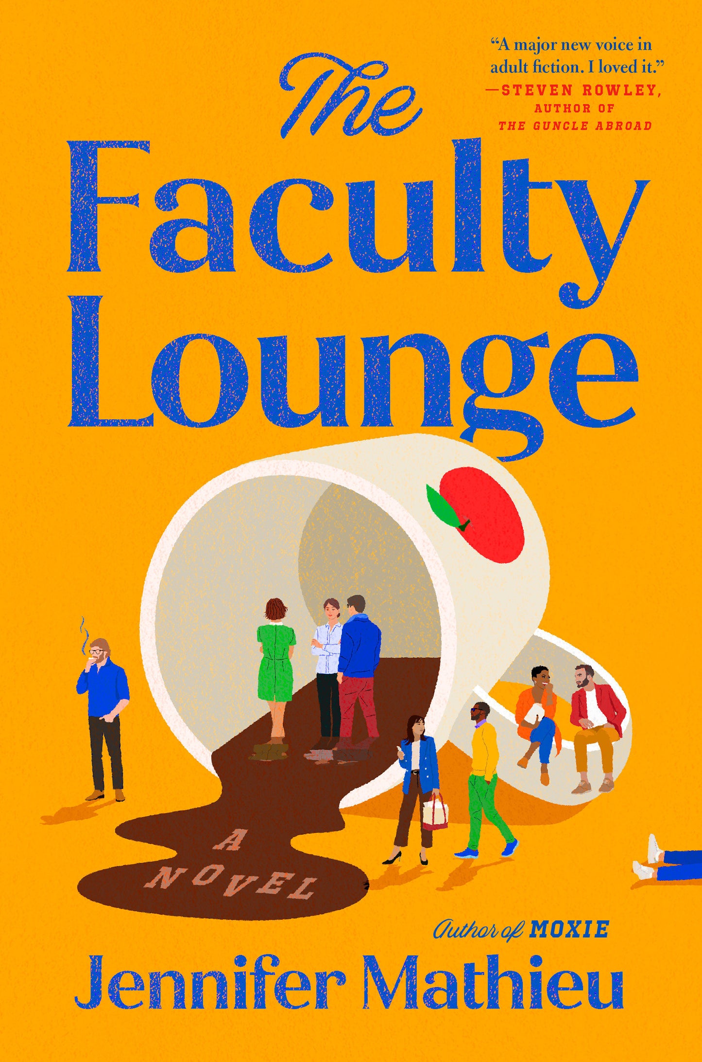 The Faculty Lounge - A Novel