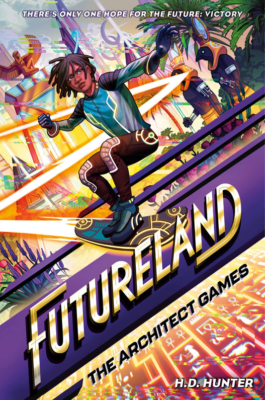 Futureland: The Architect Games (Futureland) (Book:3)