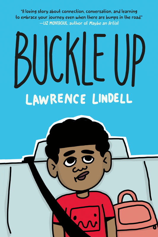 Buckle Up - (A Graphic Novel)