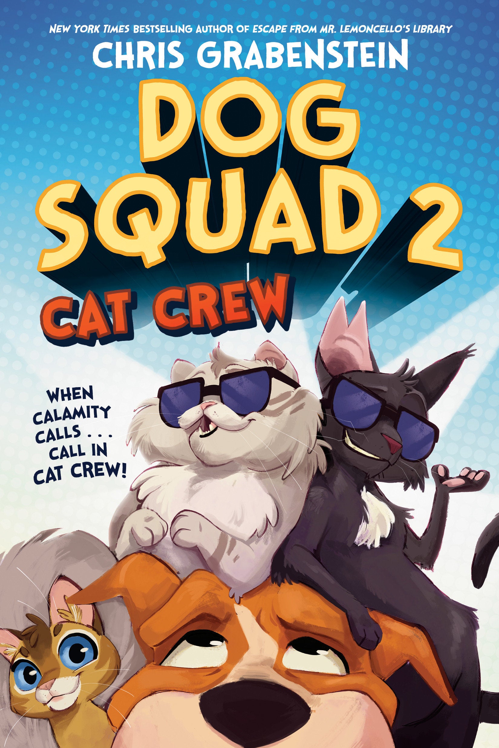 Dog Squad 2: Cat Crew (Dog Squad)