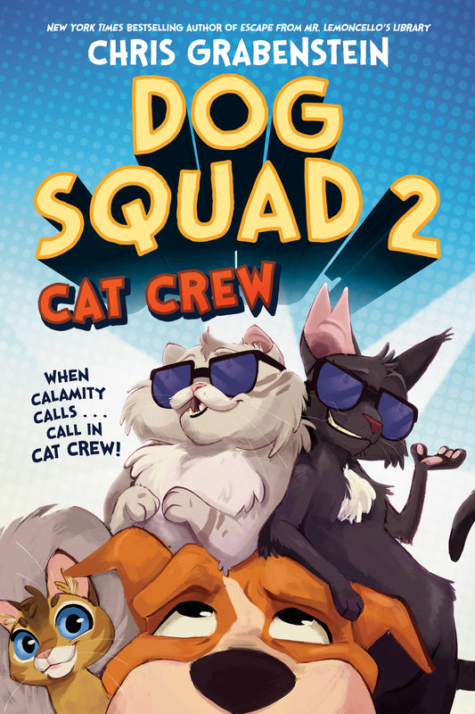Dog Squad 2: Cat Crew (Dog Squad)