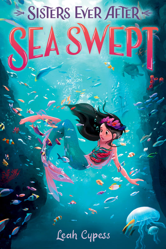 Sea Swept (Sisters Ever After) (Book:6)