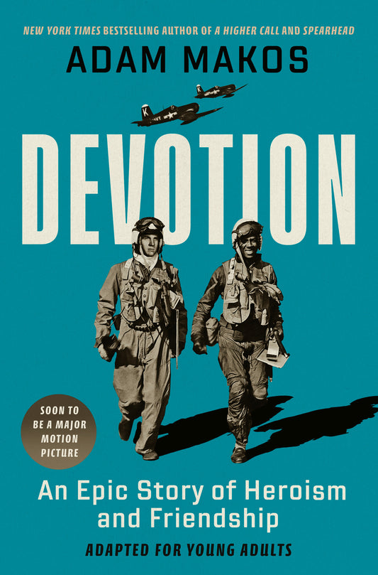 Devotion (Adapted for Young Adults) - An Epic Story of Heroism and Friendship