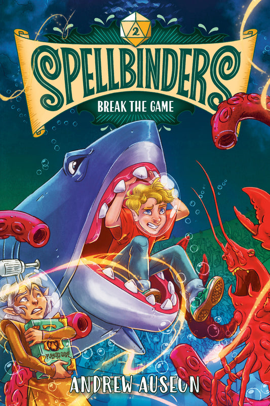 Spellbinders: Break the Game (Spellbinders) (Book:2)