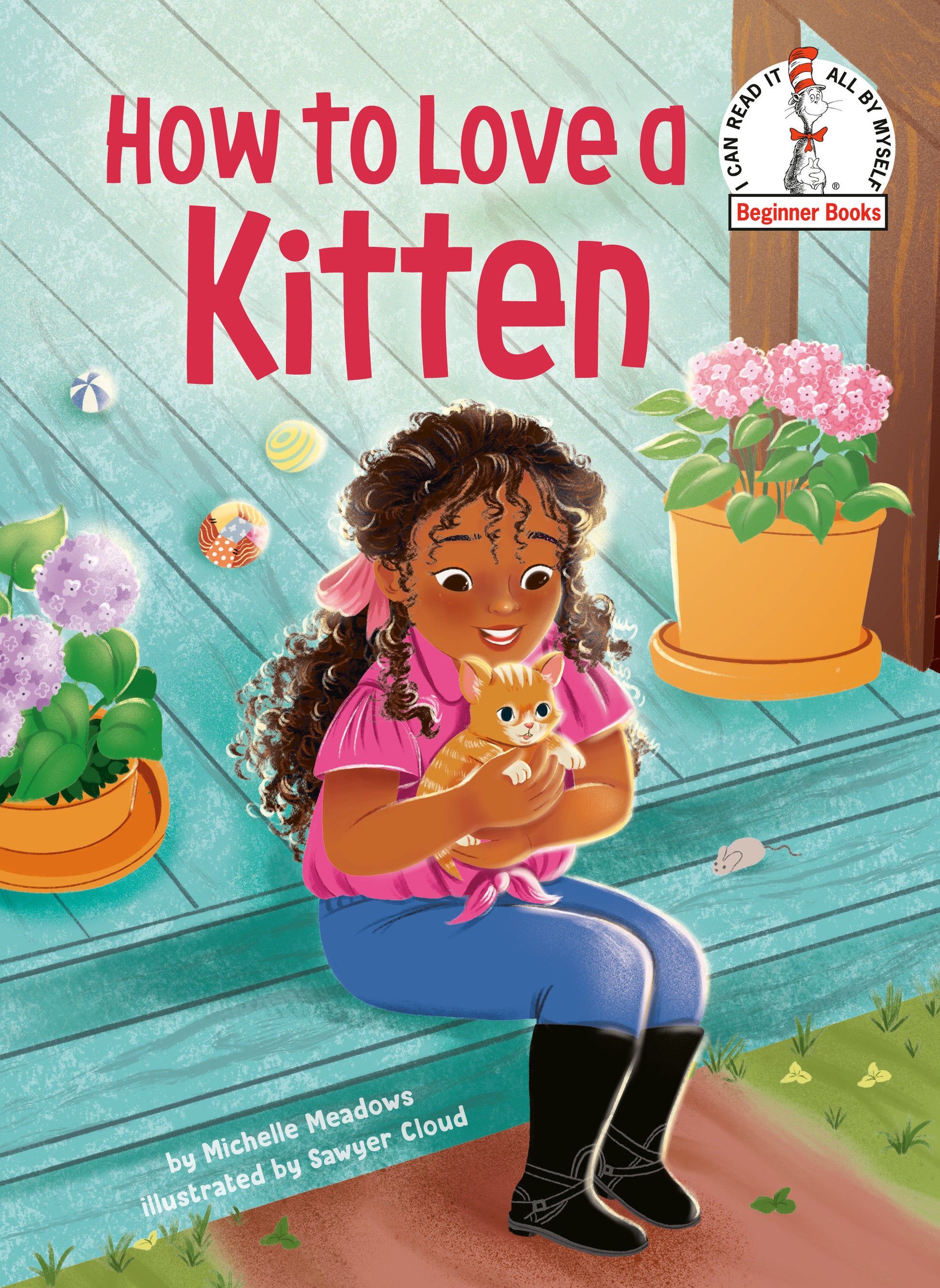 How to Love a Kitten (Beginner Books)