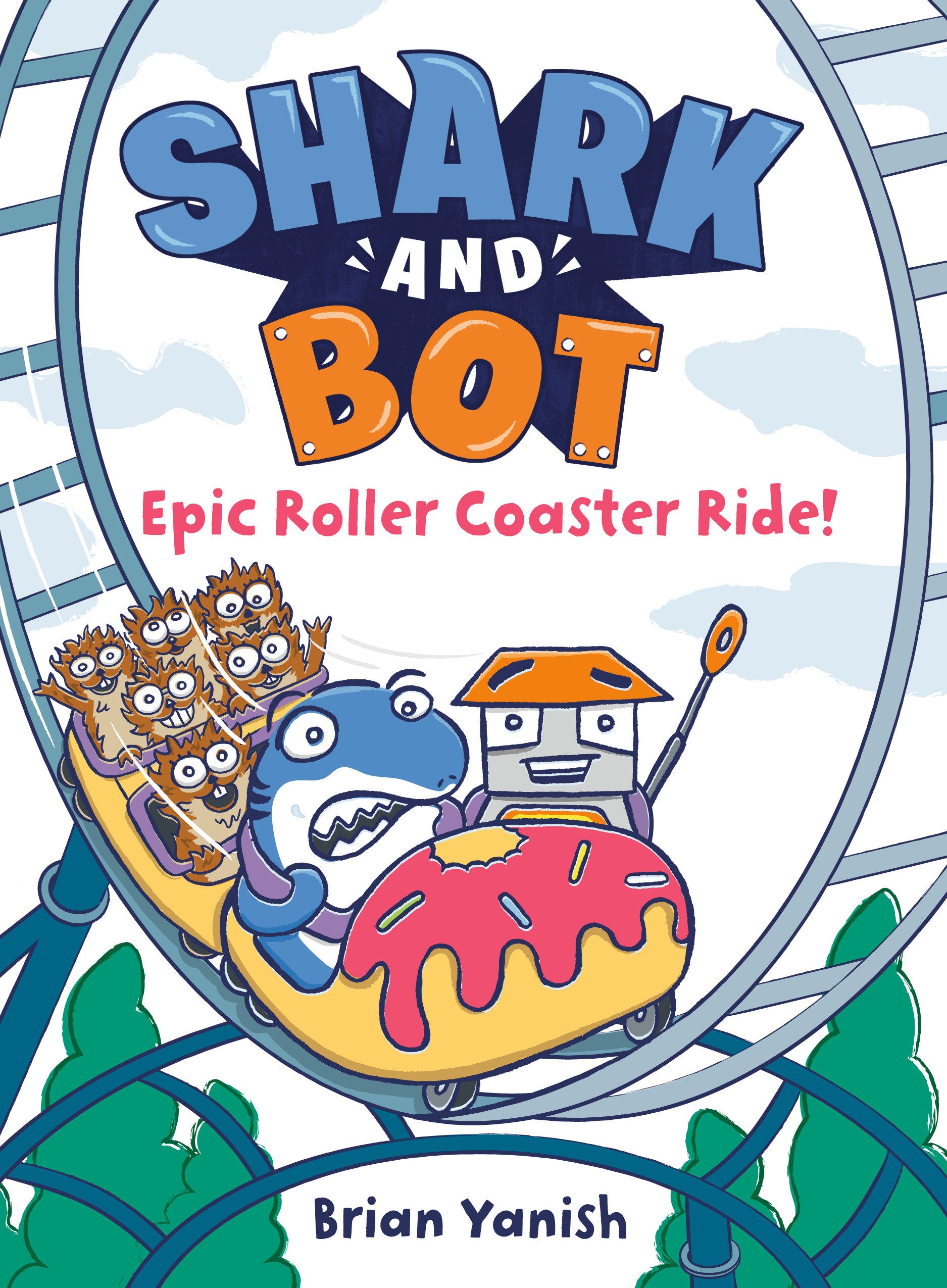 Shark and Bot #4: Epic Roller Coaster Ride! - (A Graphic Novel) (Shark and Bot) (Book:4)