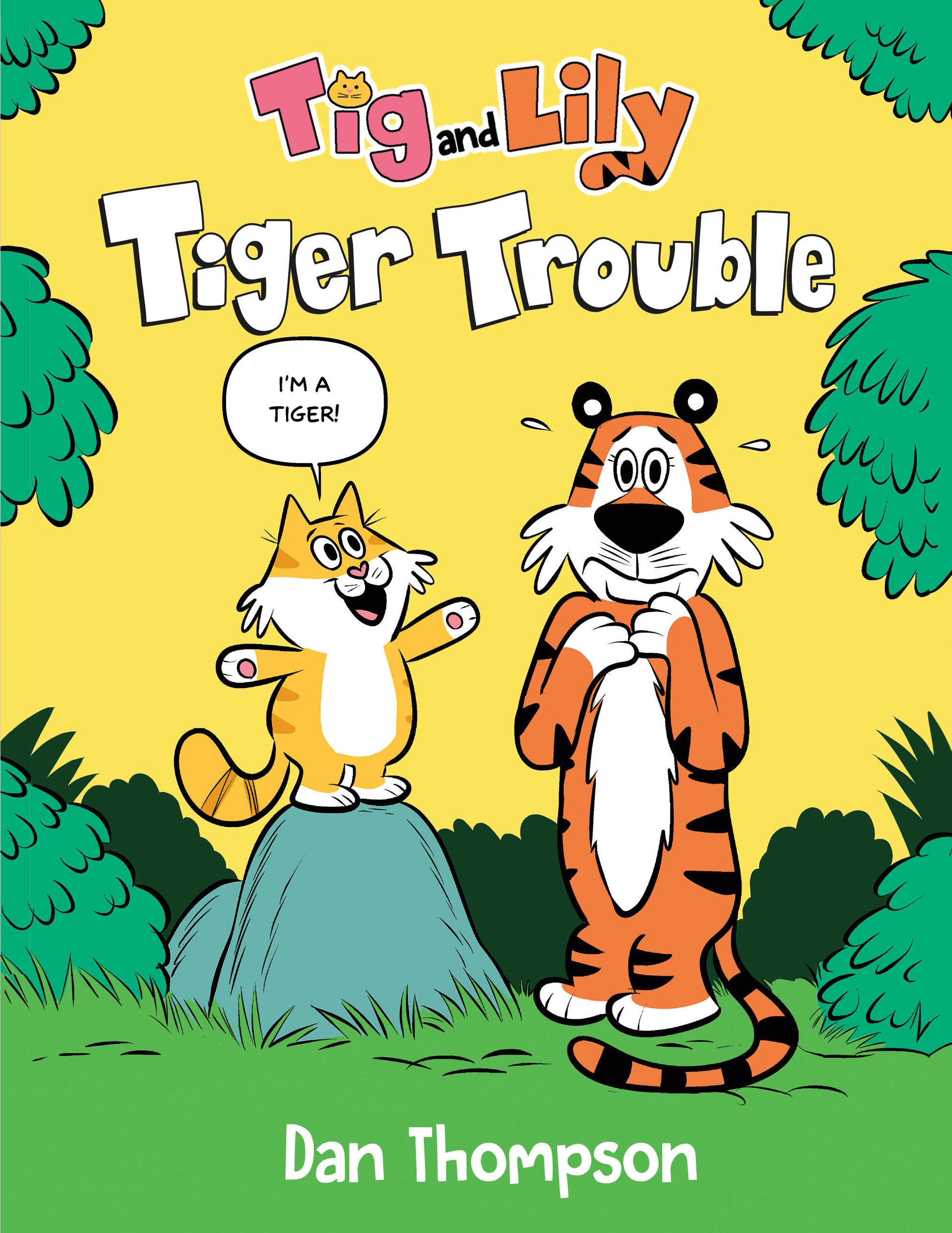 Tiger Trouble (Tig and Lily Book 1) - (A Graphic Novel) (Tig and Lily) (Book:1)