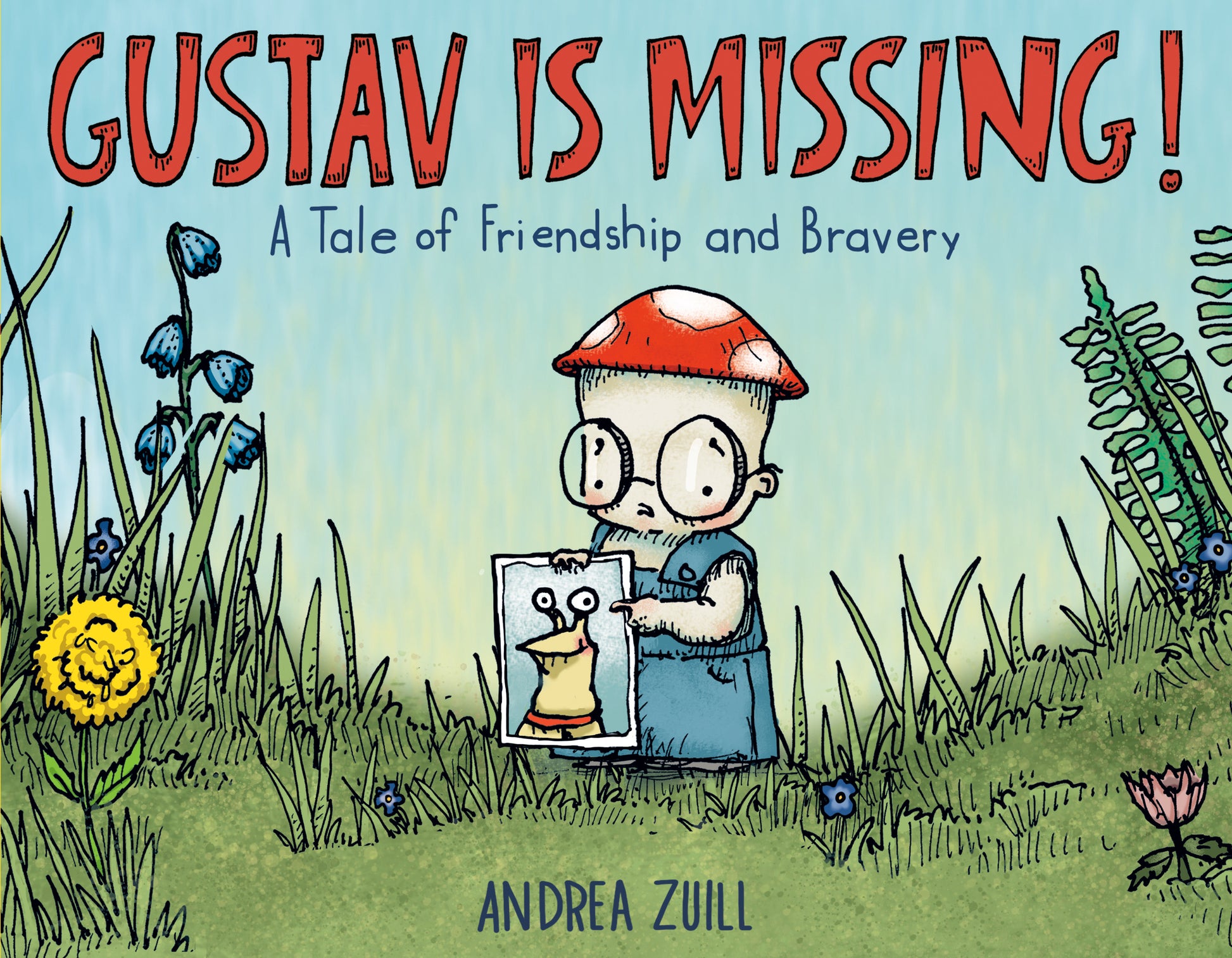 Gustav Is Missing! - A Tale of Friendship and Bravery