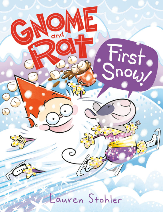 Gnome and Rat: First Snow! - (A Graphic Novel) (Gnome and Rat) (Book:3)