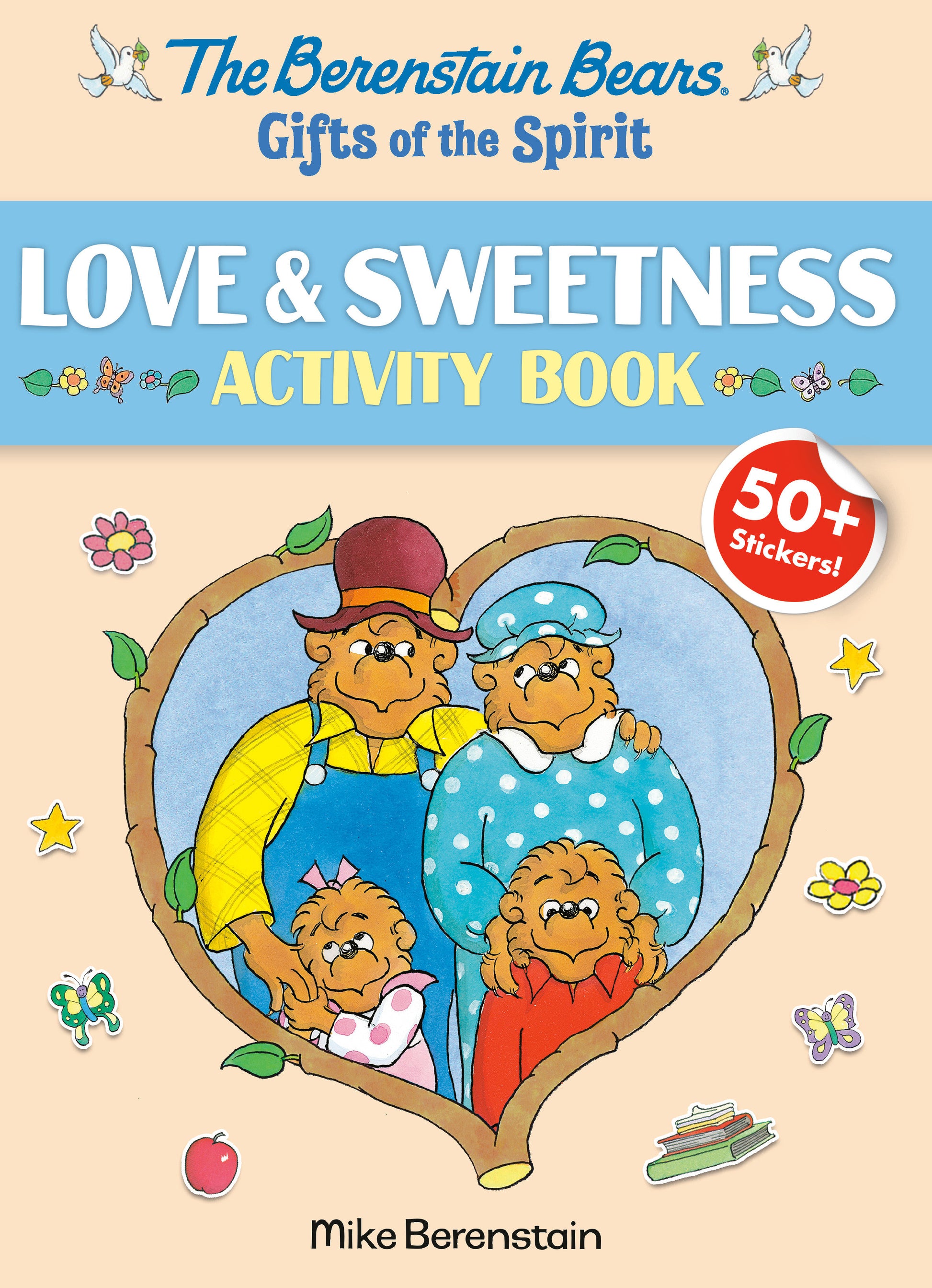 Berenstain Bears Gifts of the Spirit Love & Sweetness Activity Book (Berenstain Bears) (Berenstain Bears Gifts of the Spirit Activity Books)