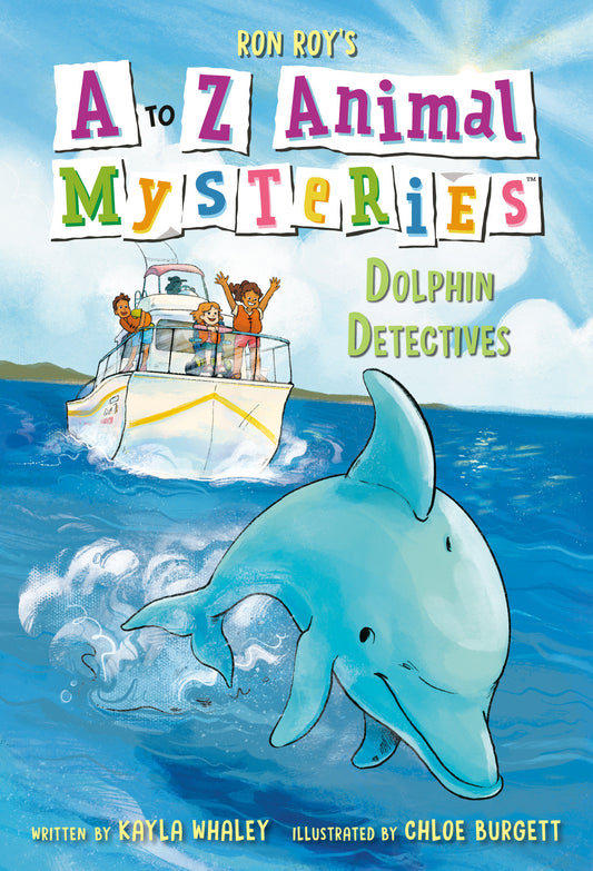 A to Z Animal Mysteries #4: Dolphin Detectives (A to Z Animal Mysteries) (Book:4)