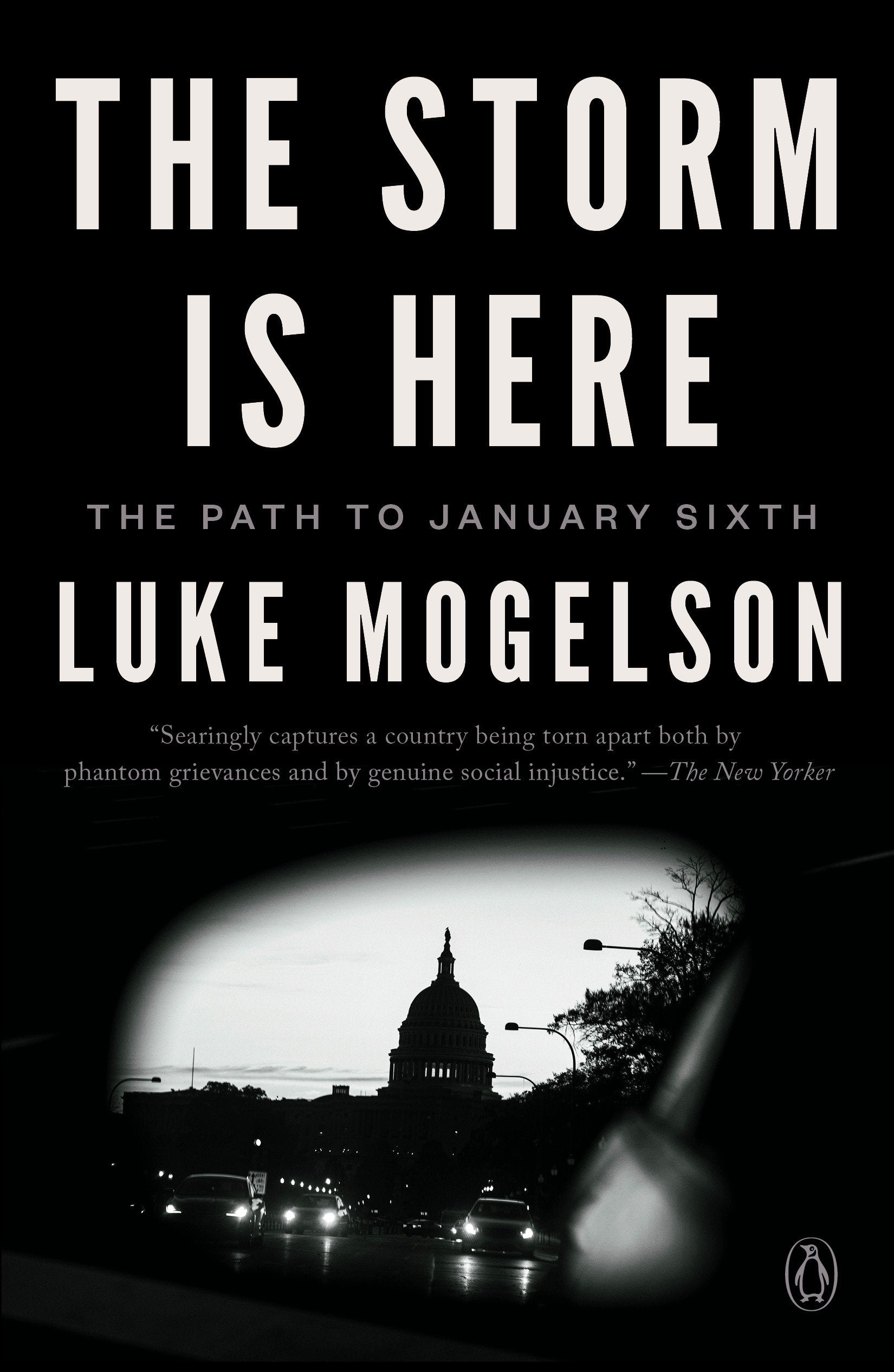 The Storm Is Here - The Path to January Sixth