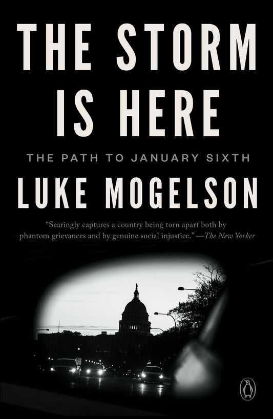 The Storm Is Here - The Path to January Sixth