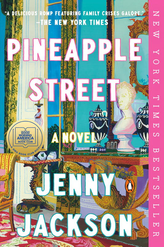 Pineapple Street: A GMA Book Club Pick - A Novel