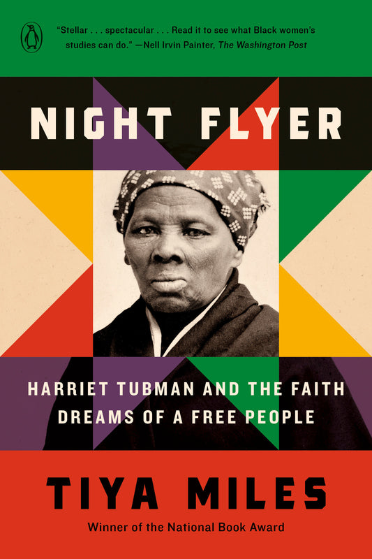 Night Flyer - Harriet Tubman and the Faith Dreams of a Free People (Significations)