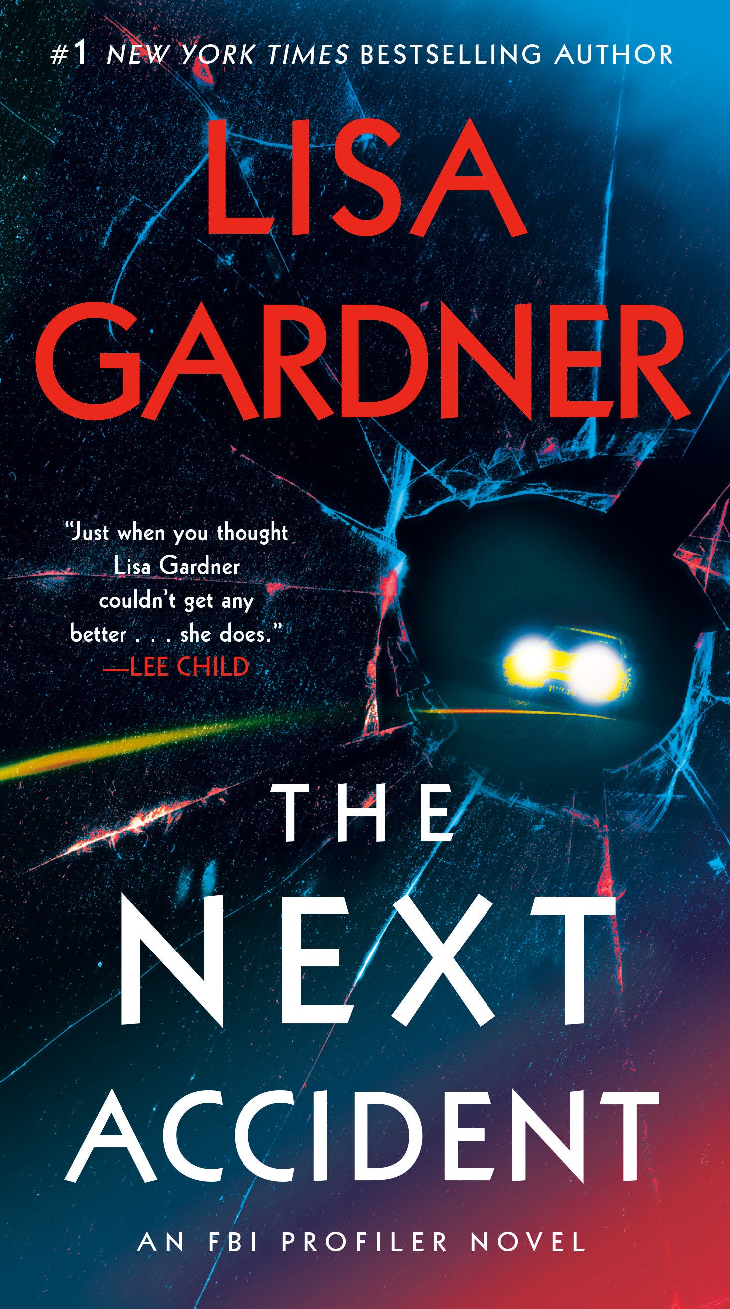 The Next Accident - An FBI Profiler Novel (FBI Profiler) (Book:3)