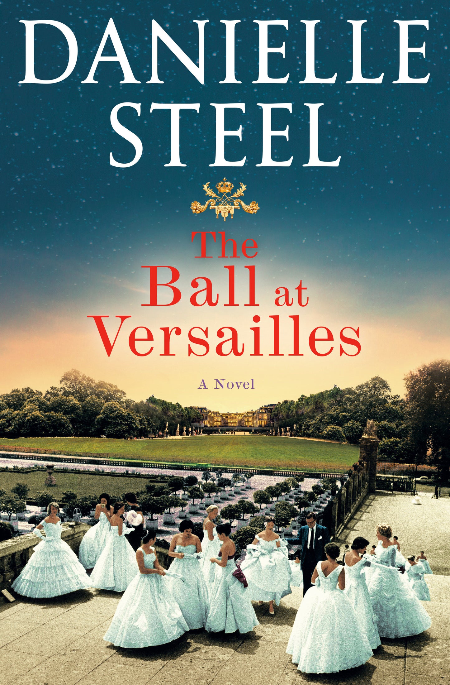 The Ball at Versailles - A Novel