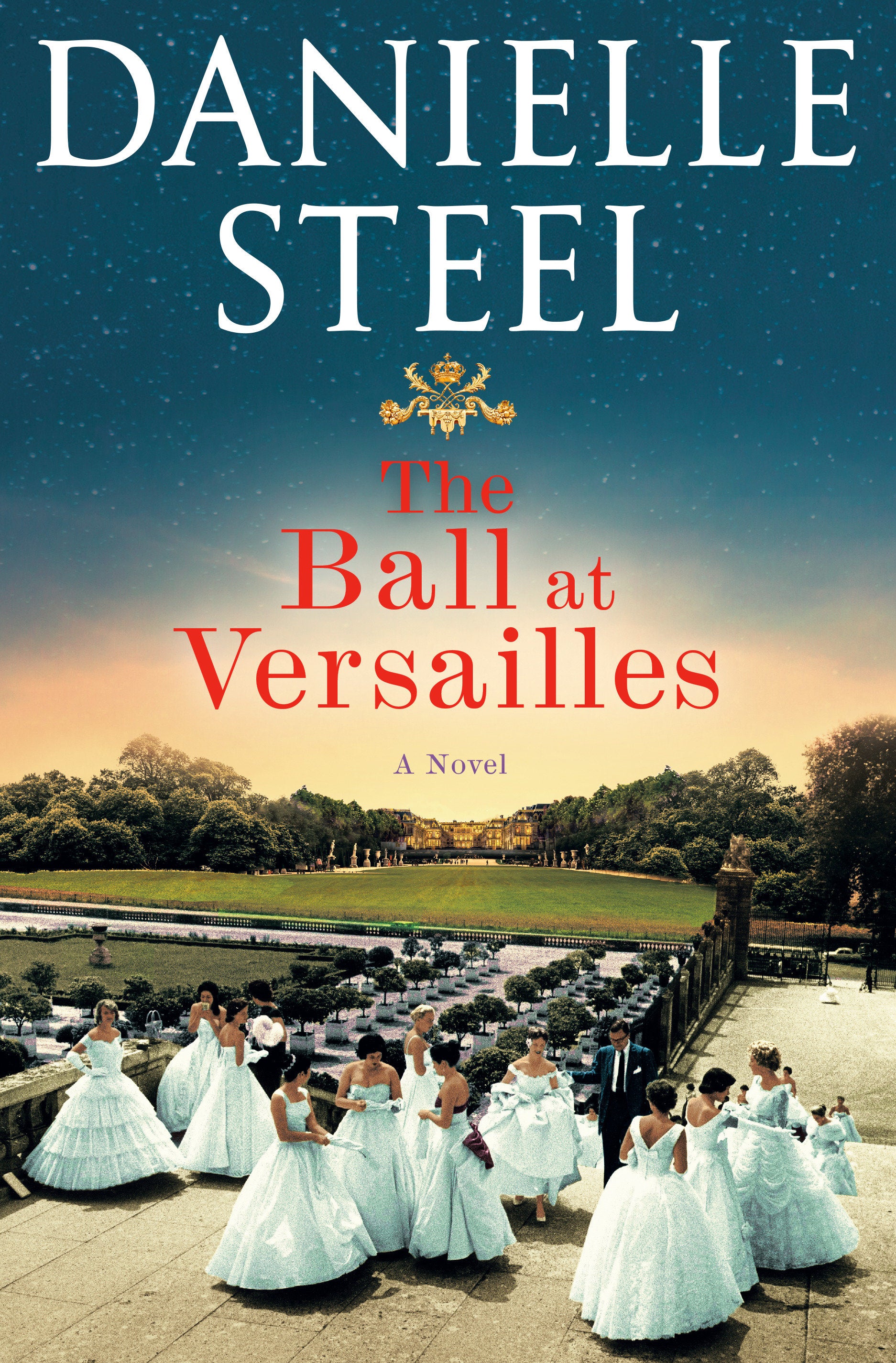 The Ball at Versailles - A Novel