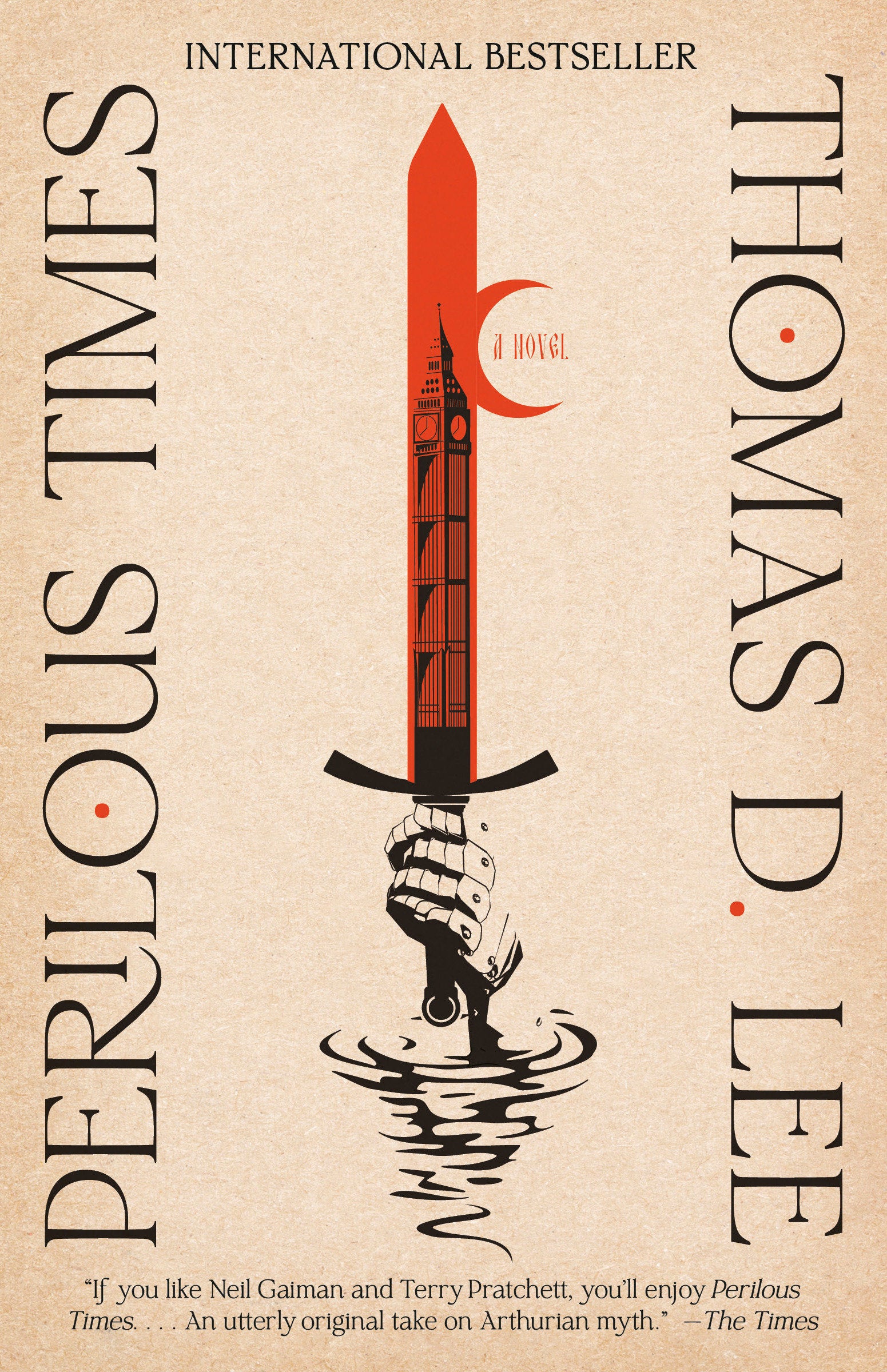 Perilous Times - A Novel