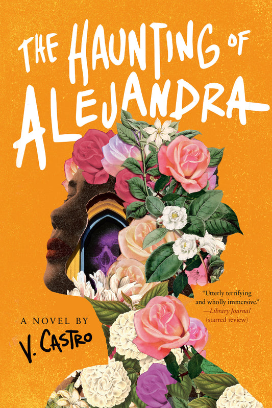 The Haunting of Alejandra - A Novel