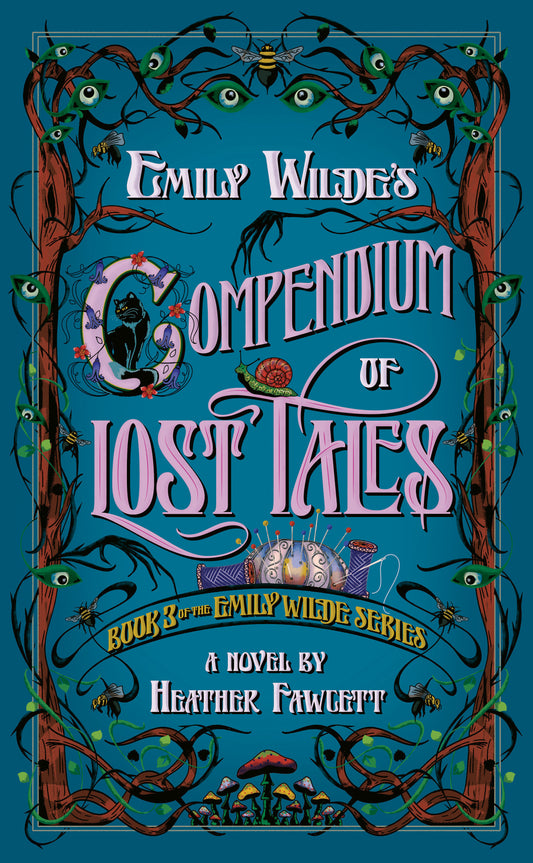 Emily Wilde's Compendium of Lost Tales (Emily Wilde) (Book:3)