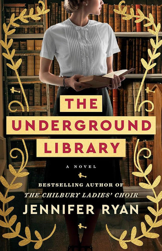 The Underground Library: A Novel by Jennifer Ryan
