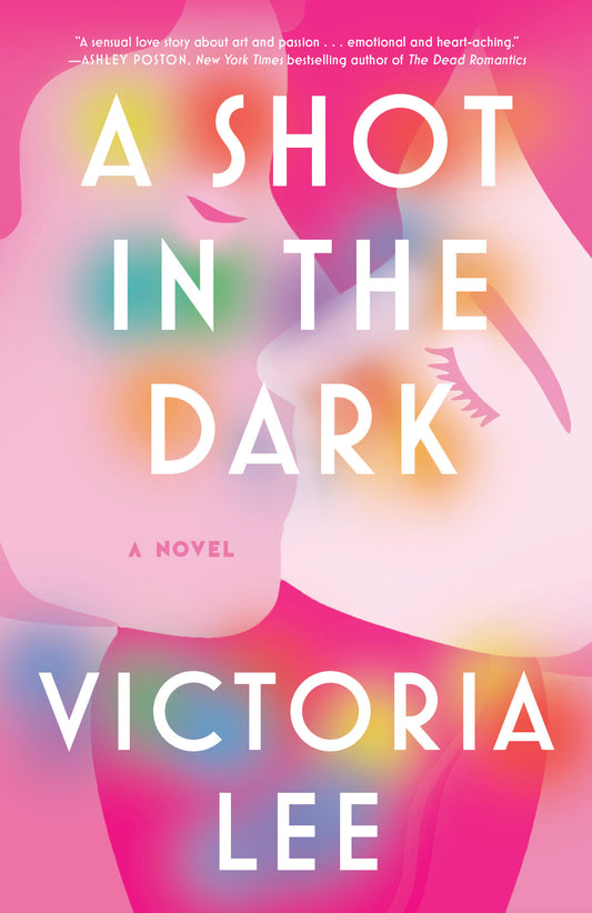 A Shot in the Dark - A Novel