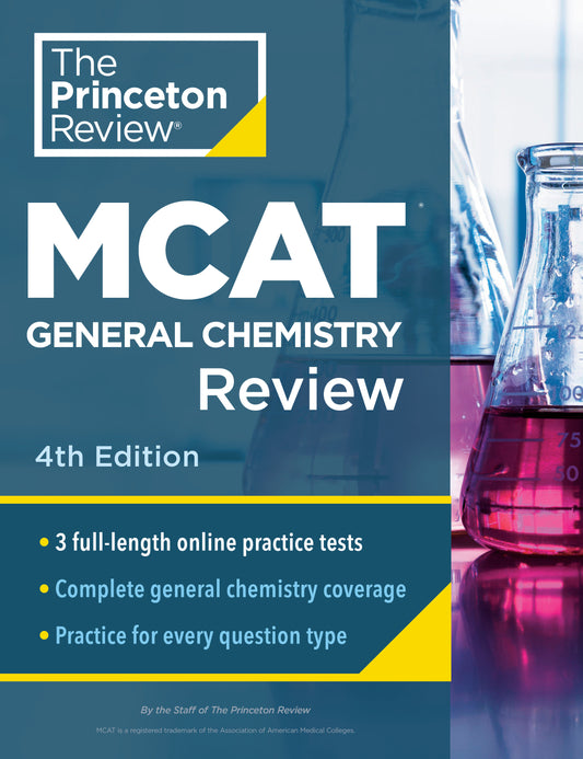 Princeton Review MCAT General Chemistry Review, 4th Edition - Complete Content Prep + Practice Tests (Graduate School Test Preparation)